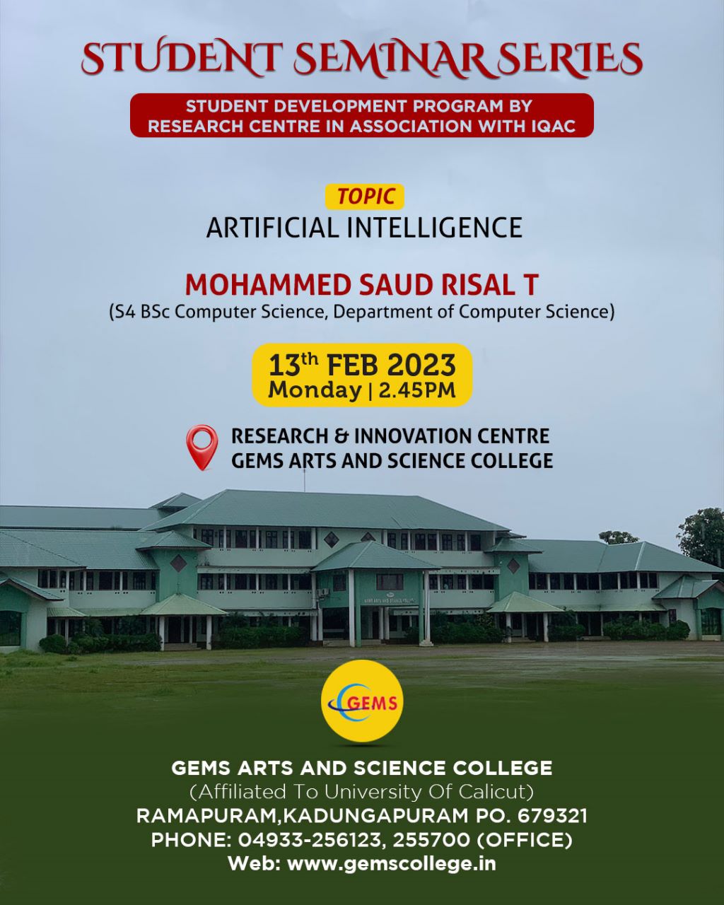 Student Seminar Series- Student Development Program organized by Research Centre in association with IQAC.