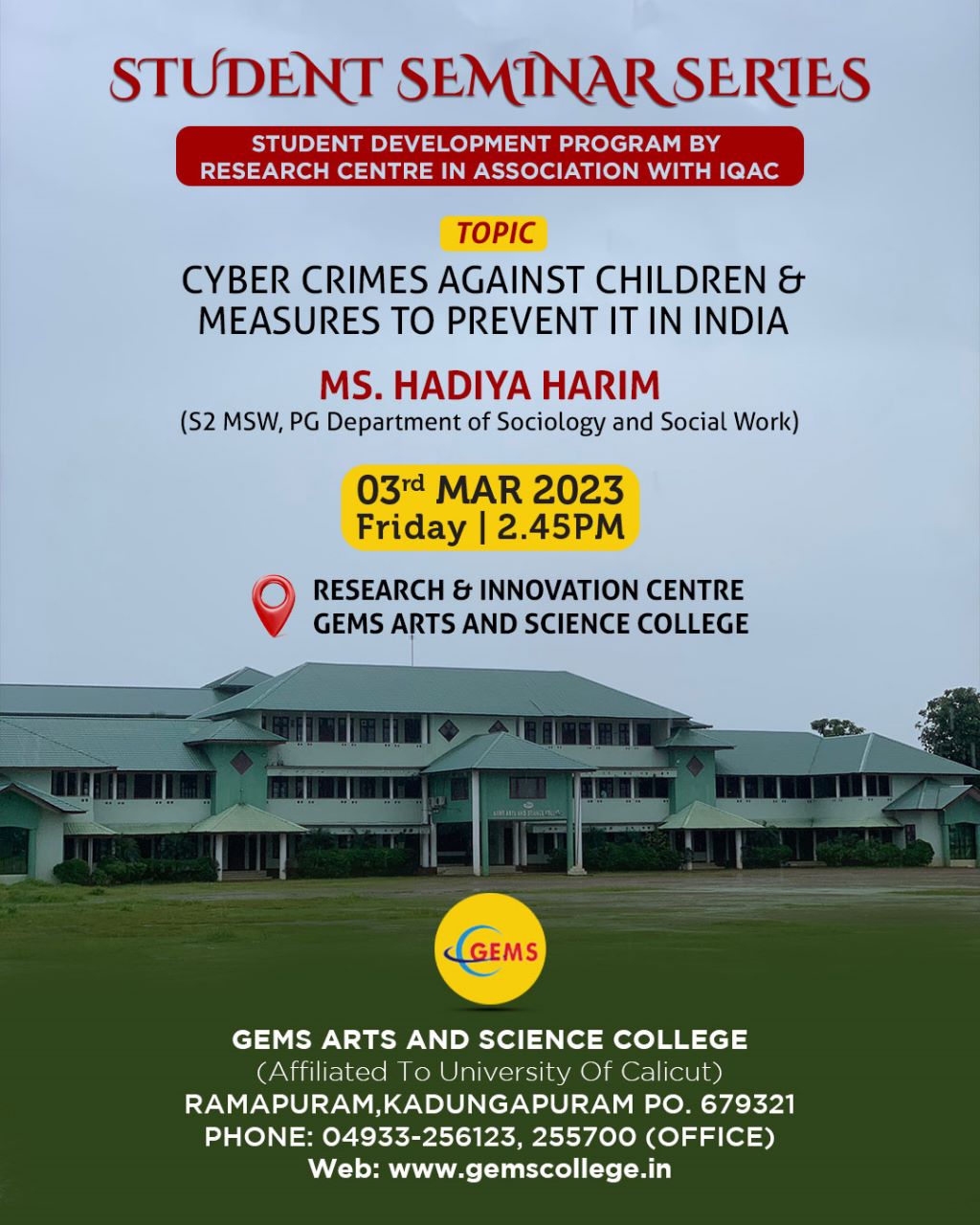 Student Seminar Series- Student Development Program organized by Research Centre in association with IQAC