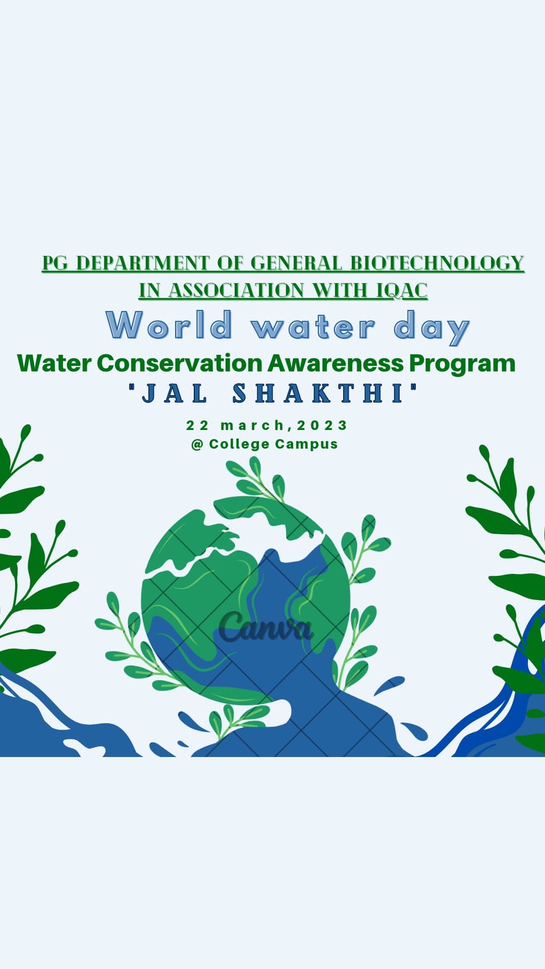 PG Dept of Biotechnology in Association with IQAC conducted an awareness programme on World Water Day,22/3/2023