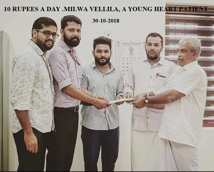 10 RUPEES A DAY MILWA VELLILA, A YOUNG HEART PATIENT