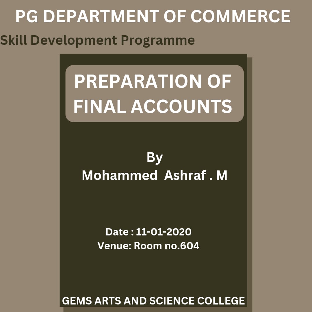 REPORT ON SKILL DEVELOPMENT PROGRAMME "PREPARATION OF FINAL ACCOUNTS"