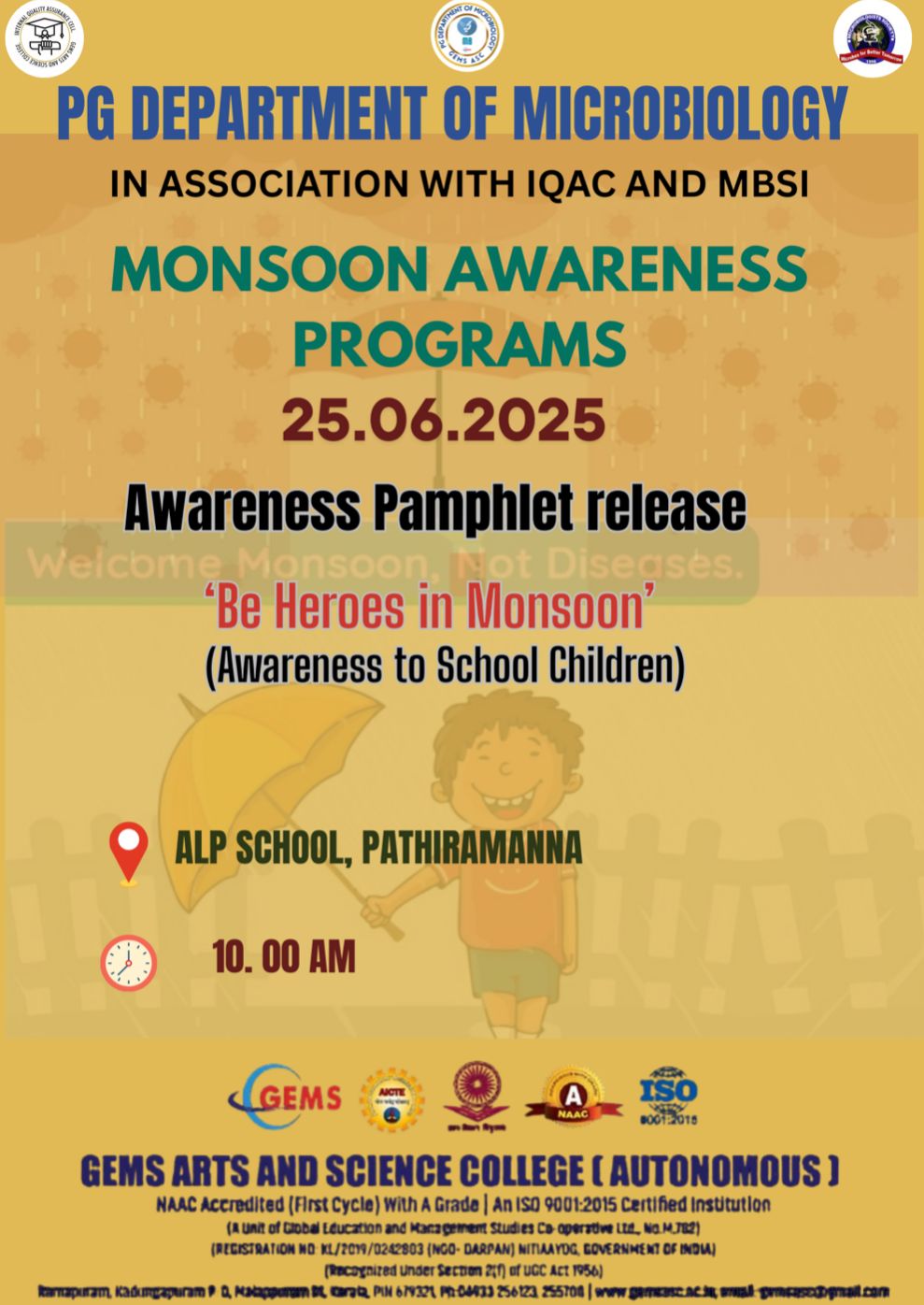 Be Heroes in Monsoon